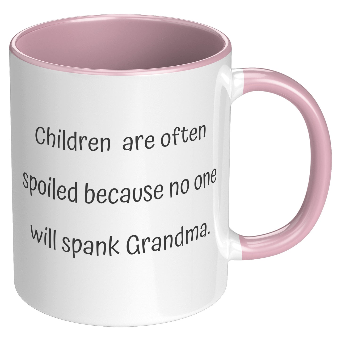 Grandma Coffee Mug, Grandma Custom Coffee Mug, Children are often spoiled because no one will spank Grandma