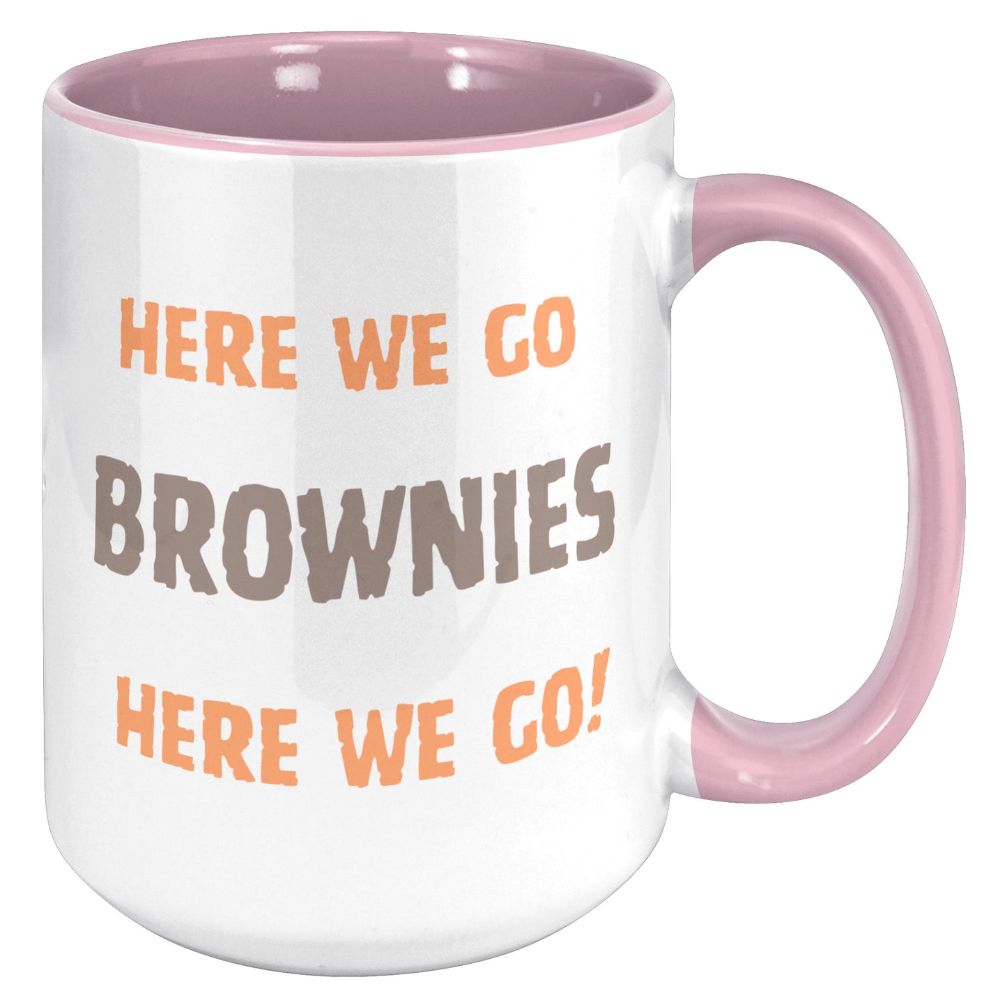 Ohio Sports Mug, Full Chubb Mug, Here We Go Brownies Football Mug