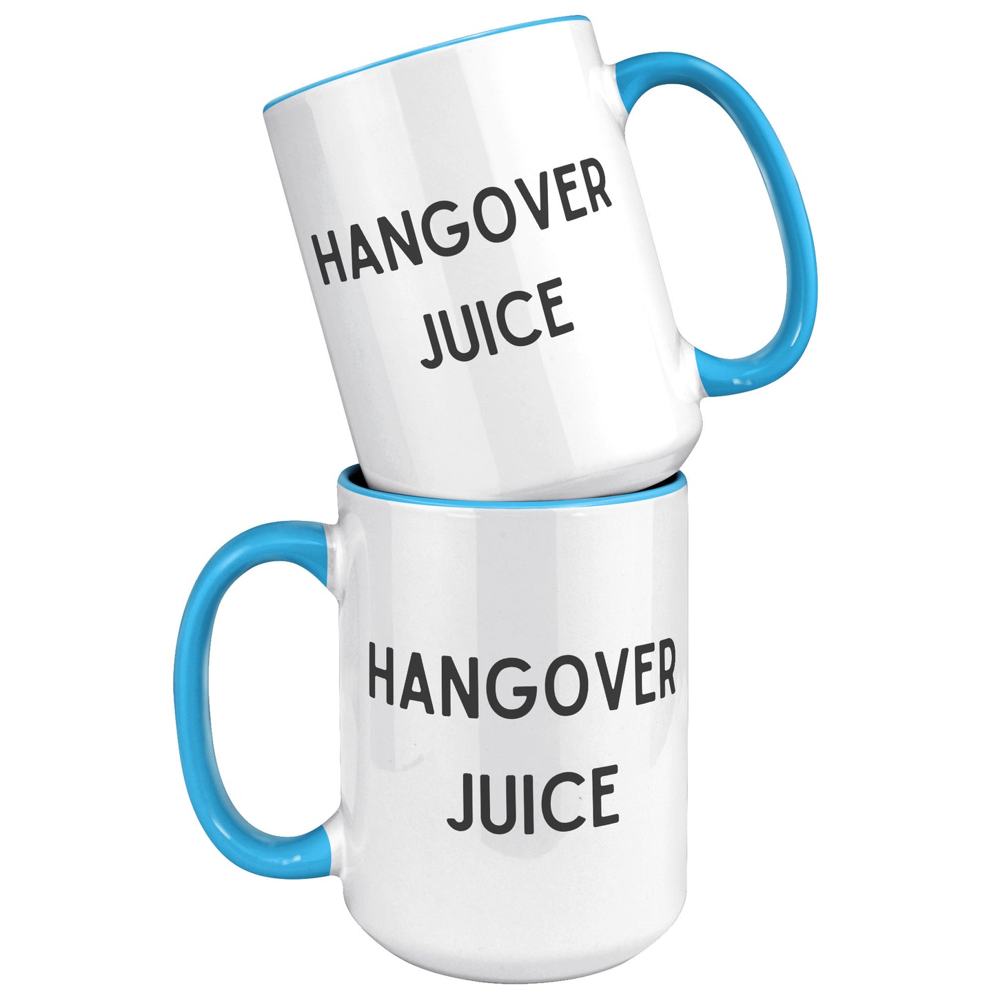 Hangover Juice Funny Mug, Funny Custom Mug