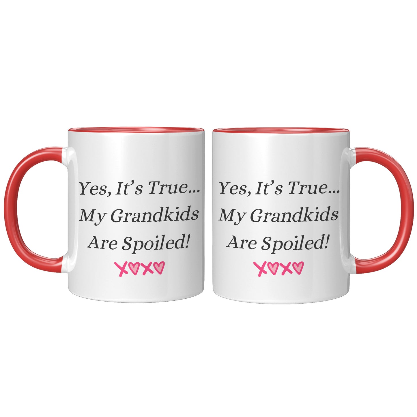 Grandma Coffee Mug, Grandma Custom Coffee Mug, Yes, It's True...My Grandkids Are Spoiled