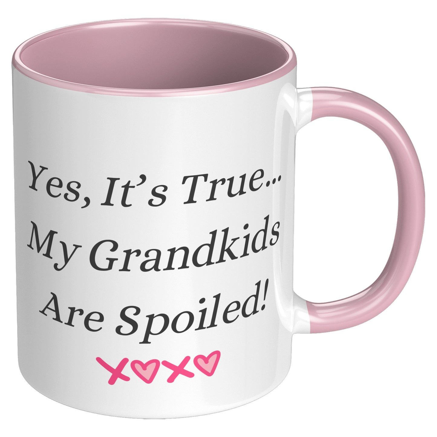 Grandma Coffee Mug, Grandma Custom Coffee Mug, Yes, It's True...My Grandkids Are Spoiled