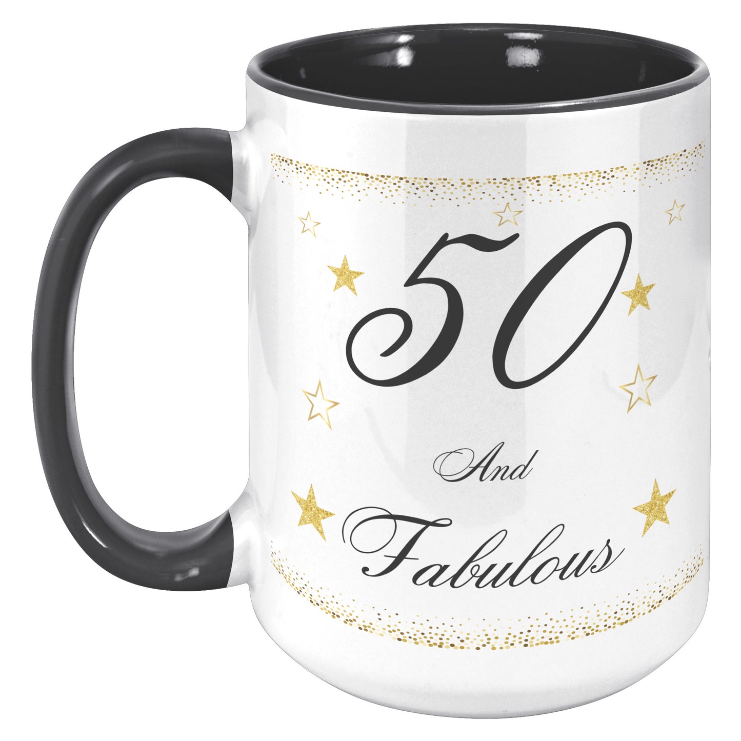 50 and Fabulous Birthday Mug, Birthday Mug 50 and Fabulous, 50th Birthday Mug