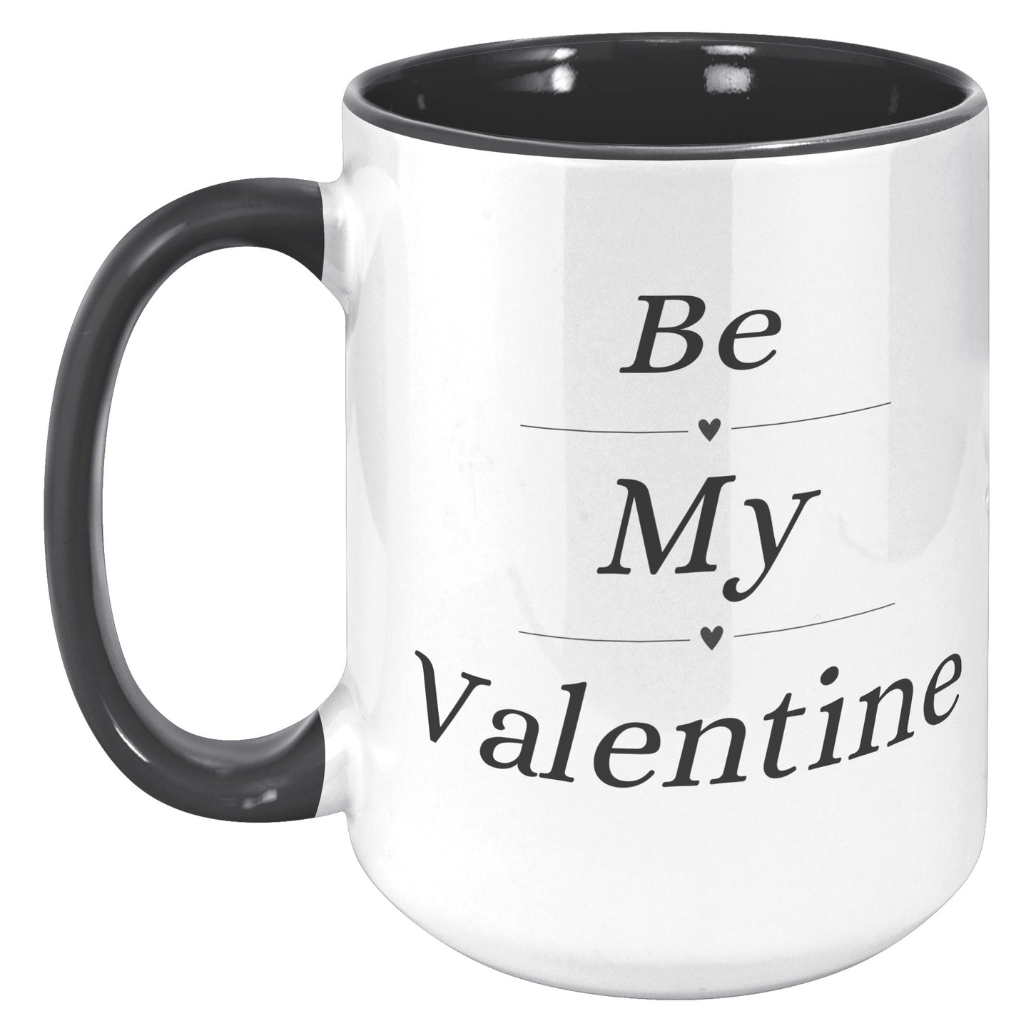 Valentine's Day Mug, Be My Valentine Candy Hearts Mug, Be My Valentine Mug, Heart Mug