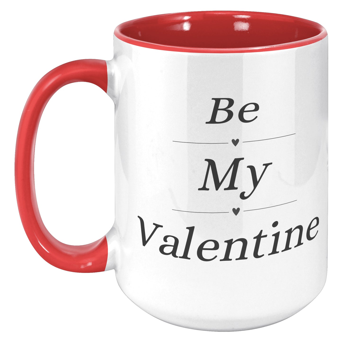 Valentine's Day Mug, Be My Valentine Candy Hearts Mug, Be My Valentine Mug, Heart Mug