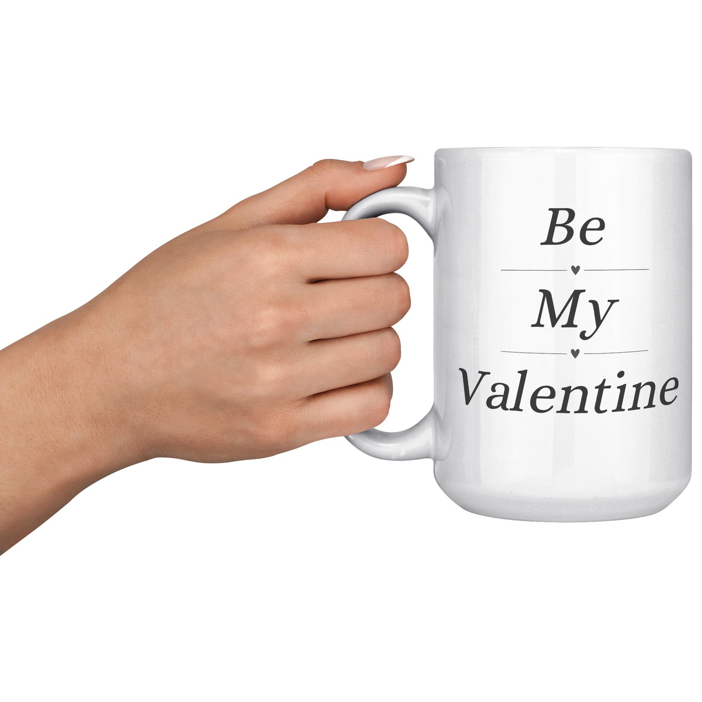 Valentine's Day Mug, Be My Valentine Candy Hearts Mug, Be My Valentine Mug, Heart Mug