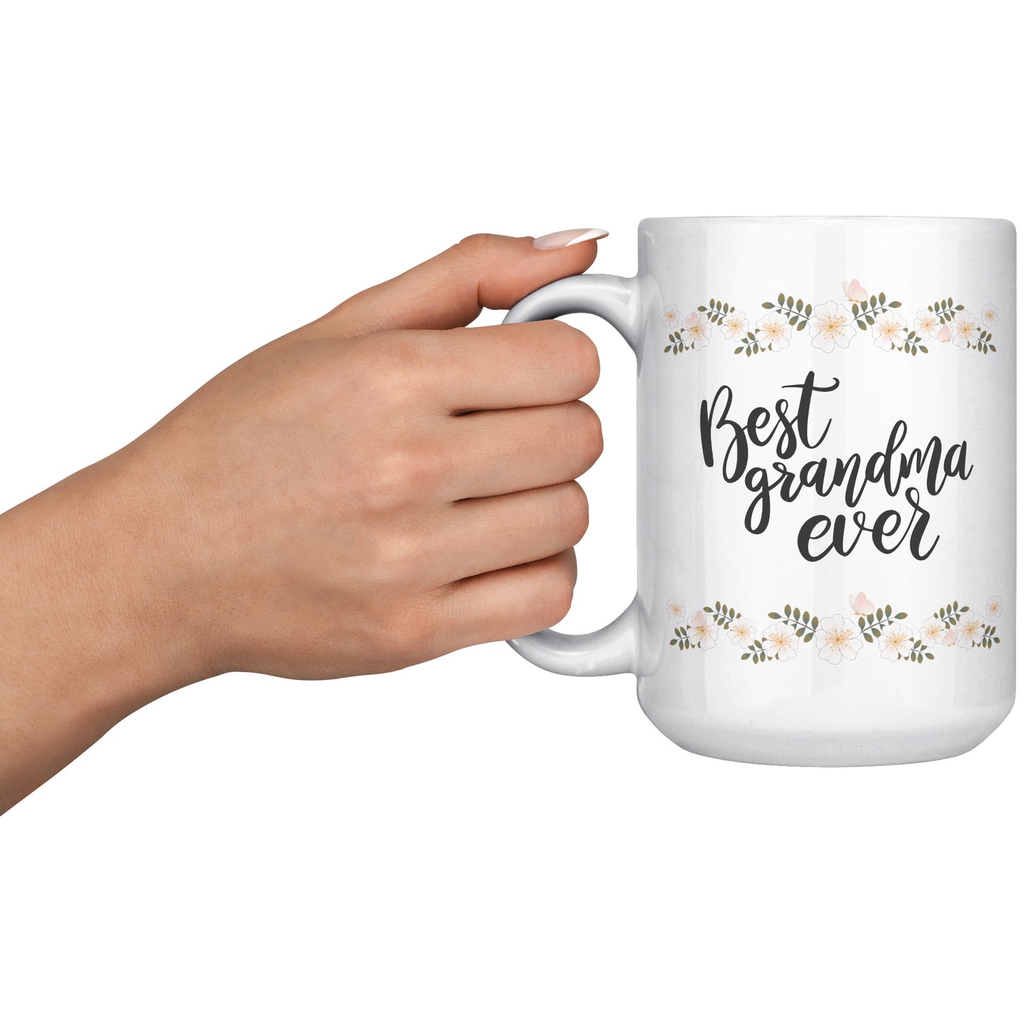 Best Grandma Ever Mug, Grandma Mug, Gifts for Grandma