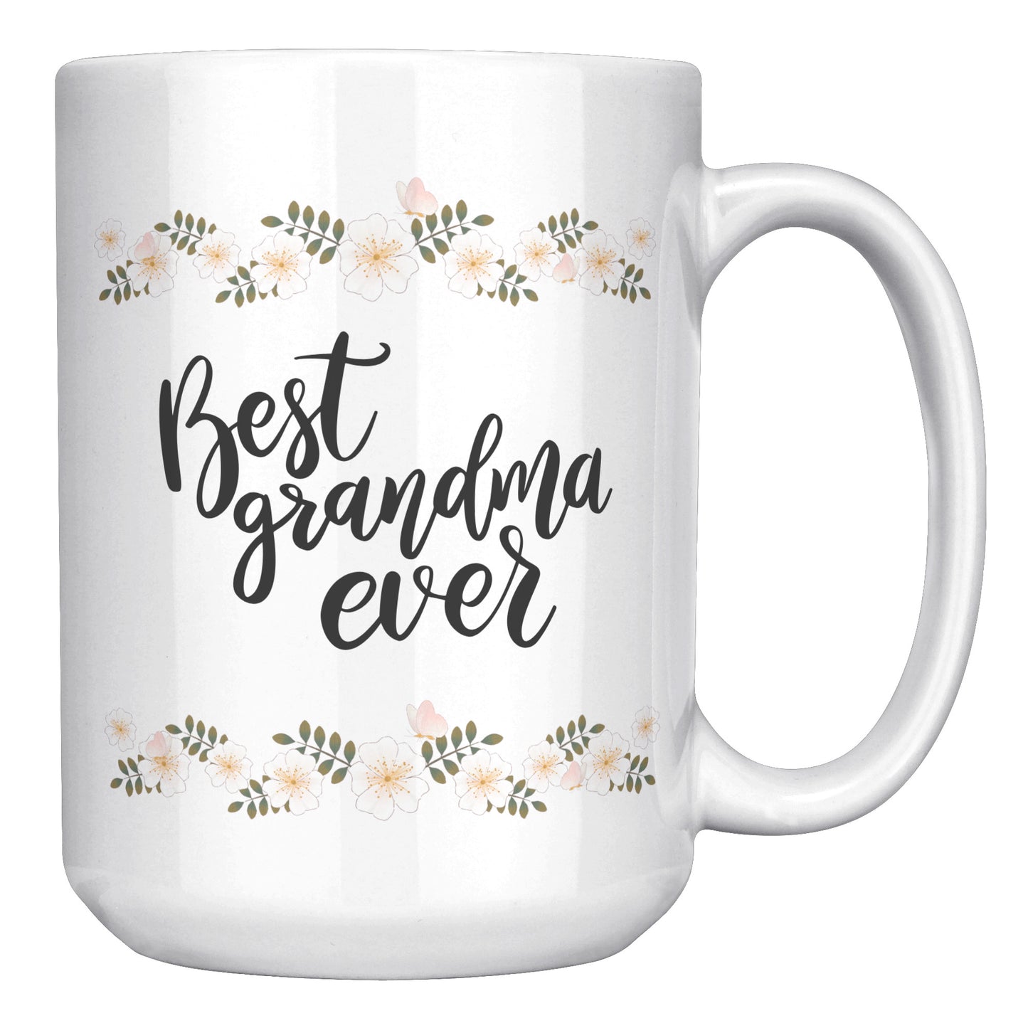 Best Grandma Ever Mug, Grandma Mug, Gifts for Grandma