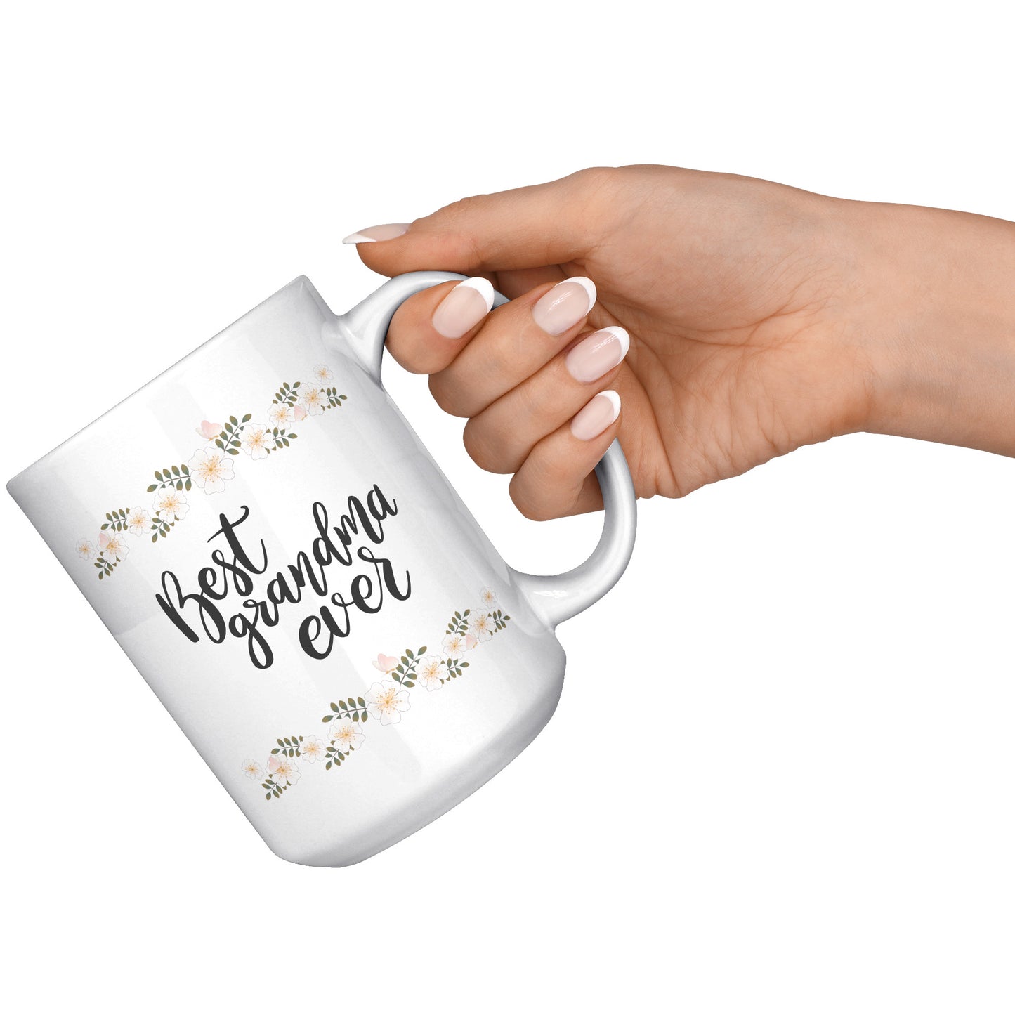 Best Grandma Ever Mug, Grandma Mug, Gifts for Grandma