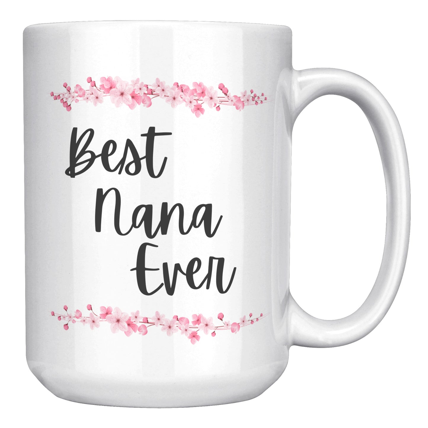 Best Nana Ever Mug