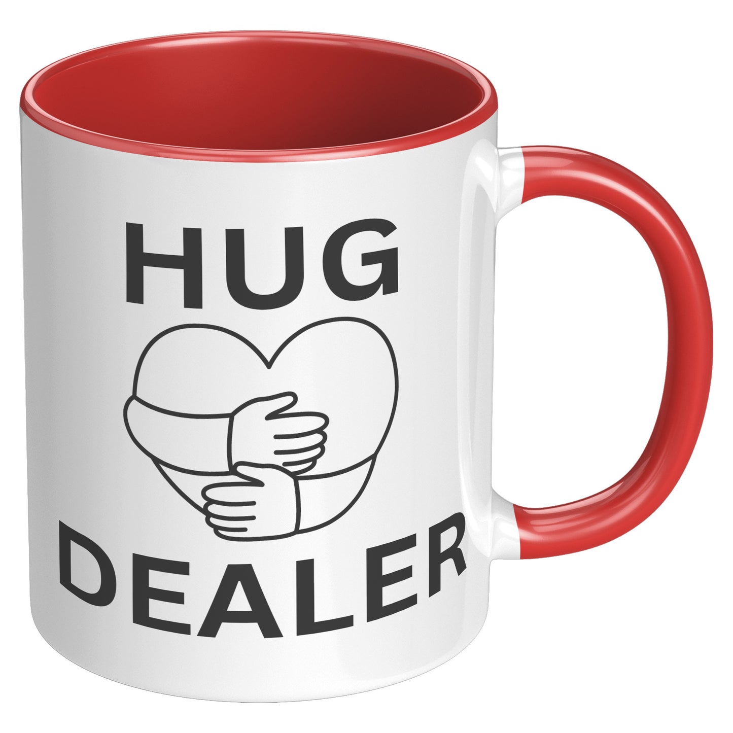 HUG DEALER COFFEE MUG, FUNNY CUSTOM COFFEE MUG