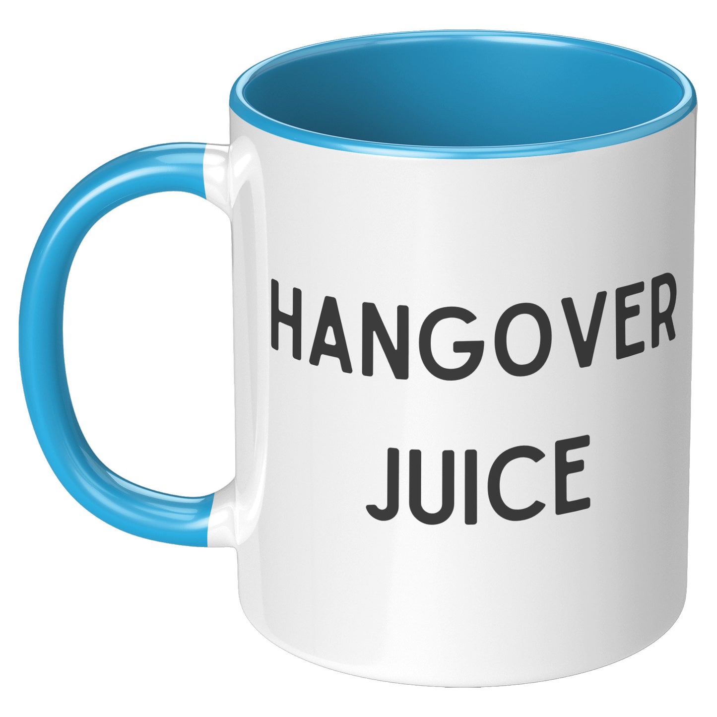 Hangover Juice Funny Mug, Funny Custom Mug