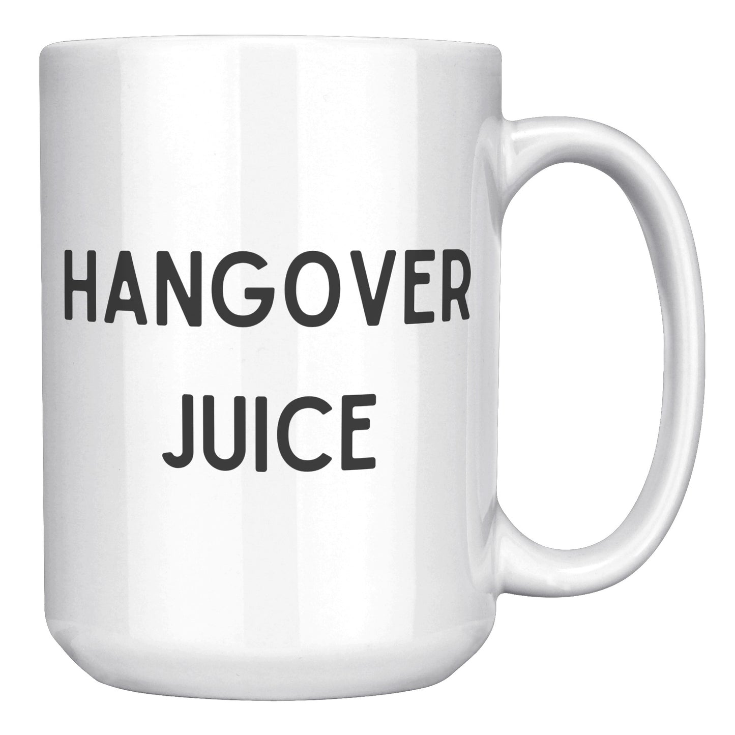 Hangover Juice Funny Mug, Funny Custom Mug