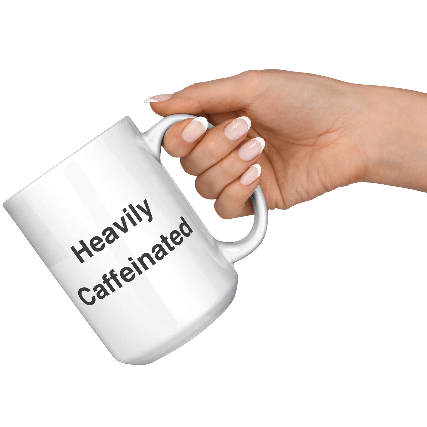 Heavily Caffeinated Coffee Mug, Custom Coffee Mug