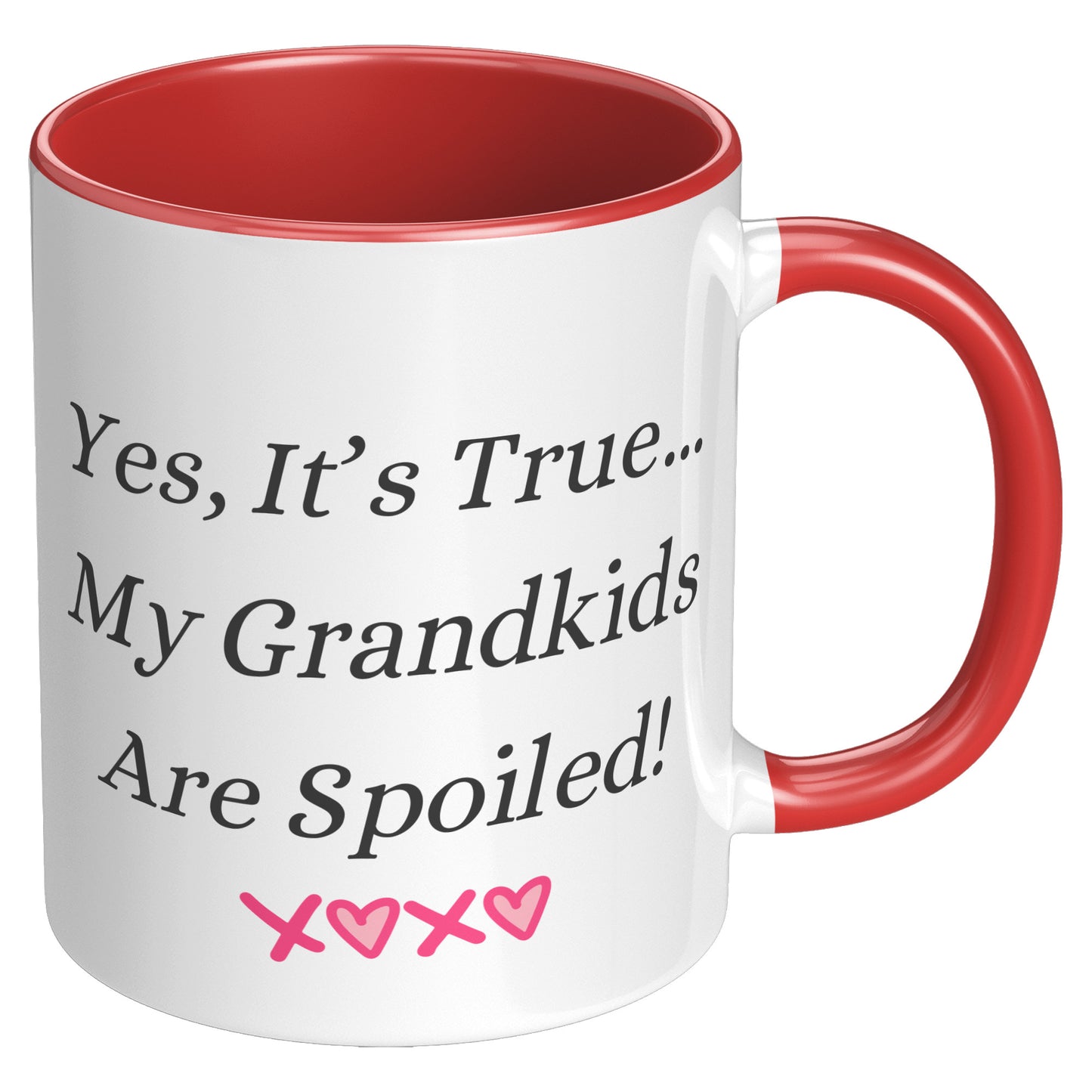 Grandma Coffee Mug, Grandma Custom Coffee Mug, Yes, It's True...My Grandkids Are Spoiled