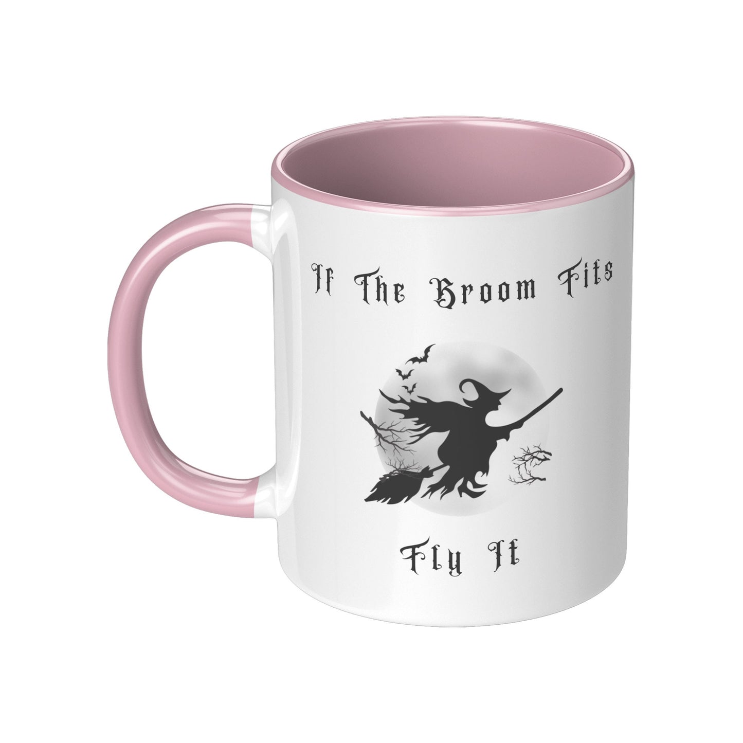 If the Broom Fits, Fly It, Halloween Witch Flying Mug, Halloween Mug, Witch Flying Mug