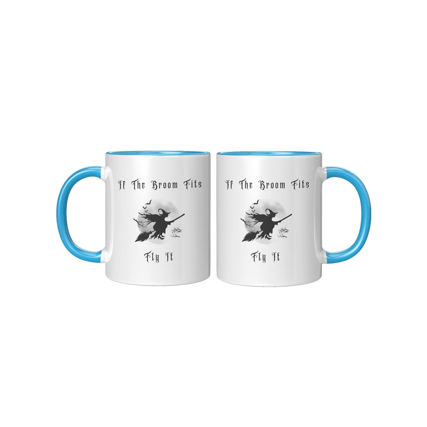 If the Broom Fits, Fly It, Halloween Witch Flying Mug, Halloween Mug, Witch Flying Mug