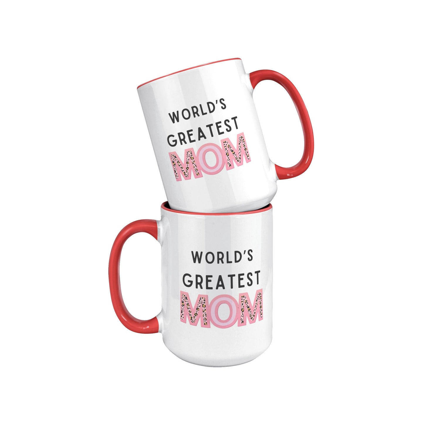 World's Greatest Mom Mug, Mom Custom Mug, Greatest Mom Mug.