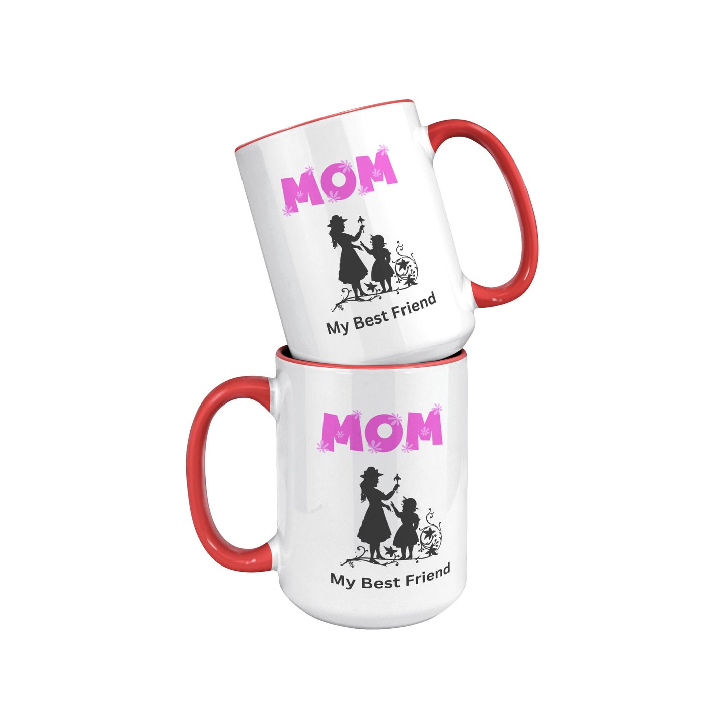 Mom My Best Friend Mug, Mom Custom Mug, Best Friend Mug, Mother's Day Mug, Mom Custom Coffee Mug