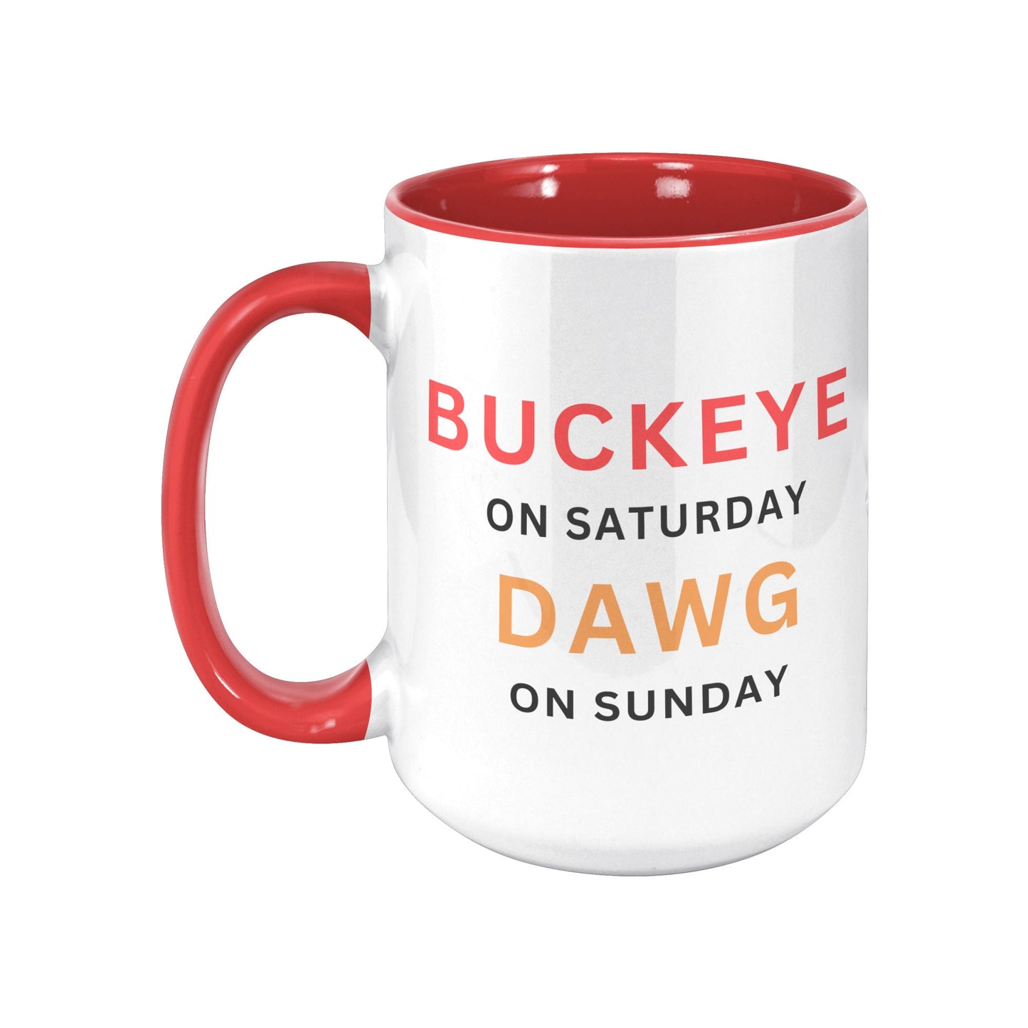 Buckeye On Saturday Dawg On Sunday Mug, Football Mug, Mug, Sports Mug,