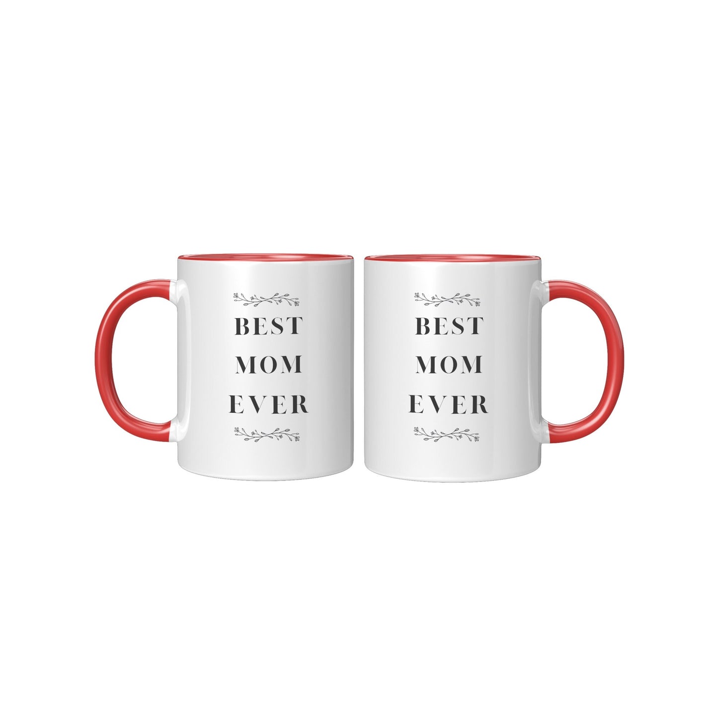 Best Mom Ever Mug- Best Mom Mug- Mom Custom Mugs- Best Mom Ever Holiday Mug