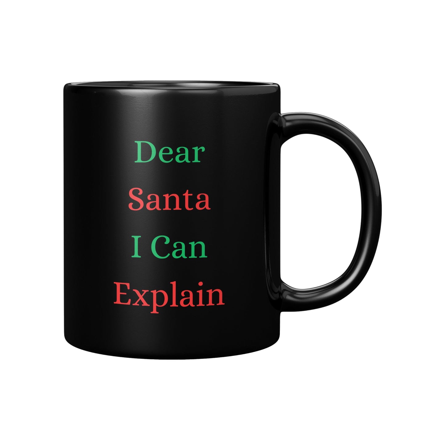 Funny Christmas Mug, Santa Christmas Mug, Dear Santa I Can Explain Christmas Mug