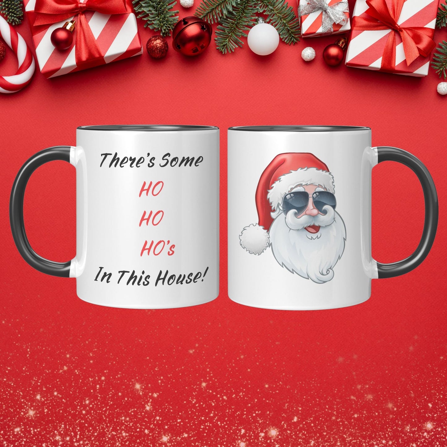 Funny Christmas Mug with Santa, Christmas Mug Funny with Santa, There's Some Ho Ho Ho's In This House, Funny Christmas Gift Mug