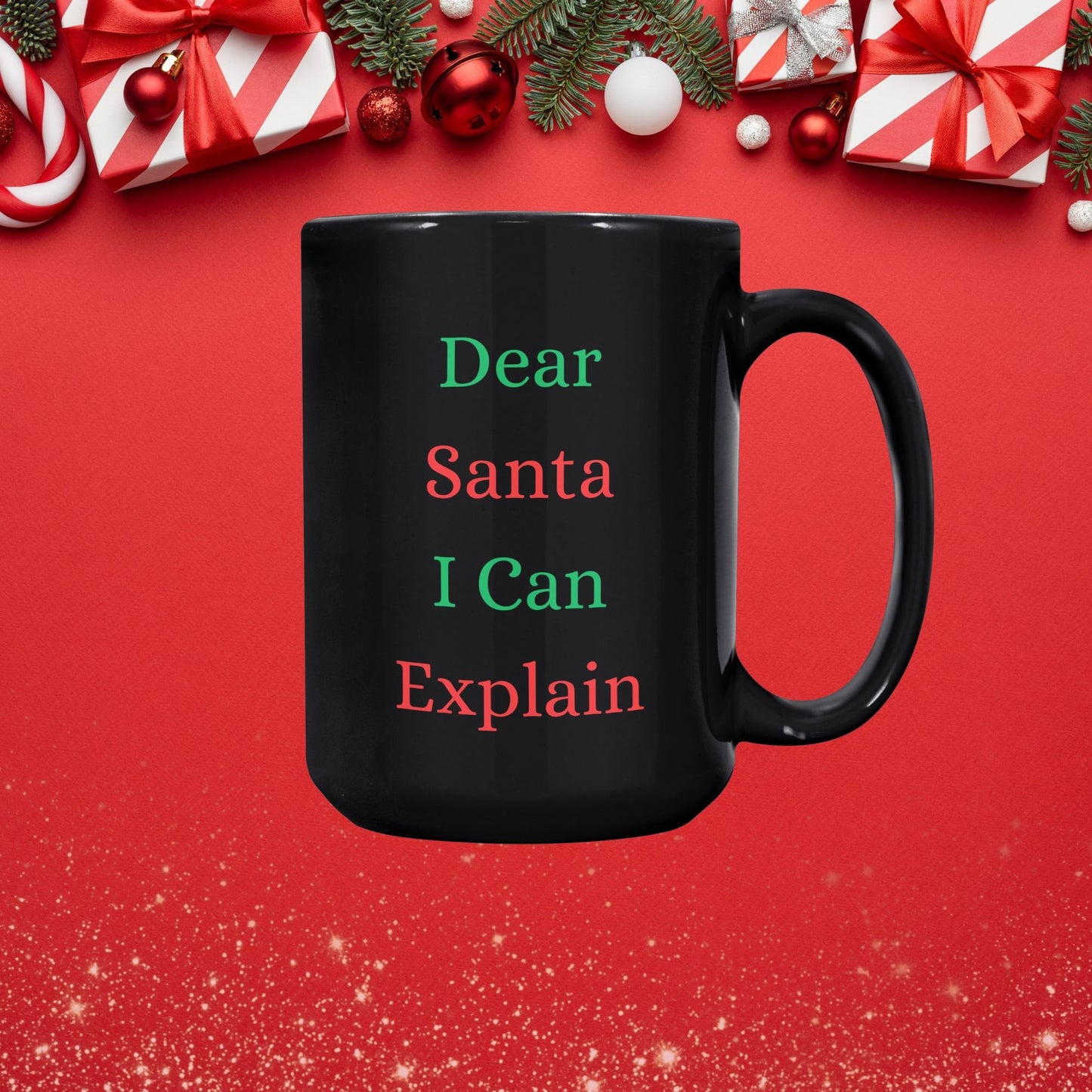 Funny Christmas Mug, Santa Christmas Mug, Dear Santa I Can Explain Christmas Mug