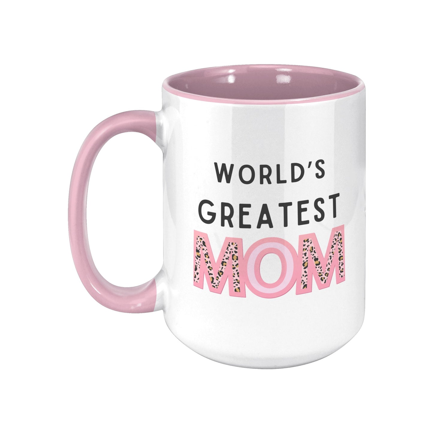 World's Greatest Mom Mug, Mom Custom Mug, Greatest Mom Mug.