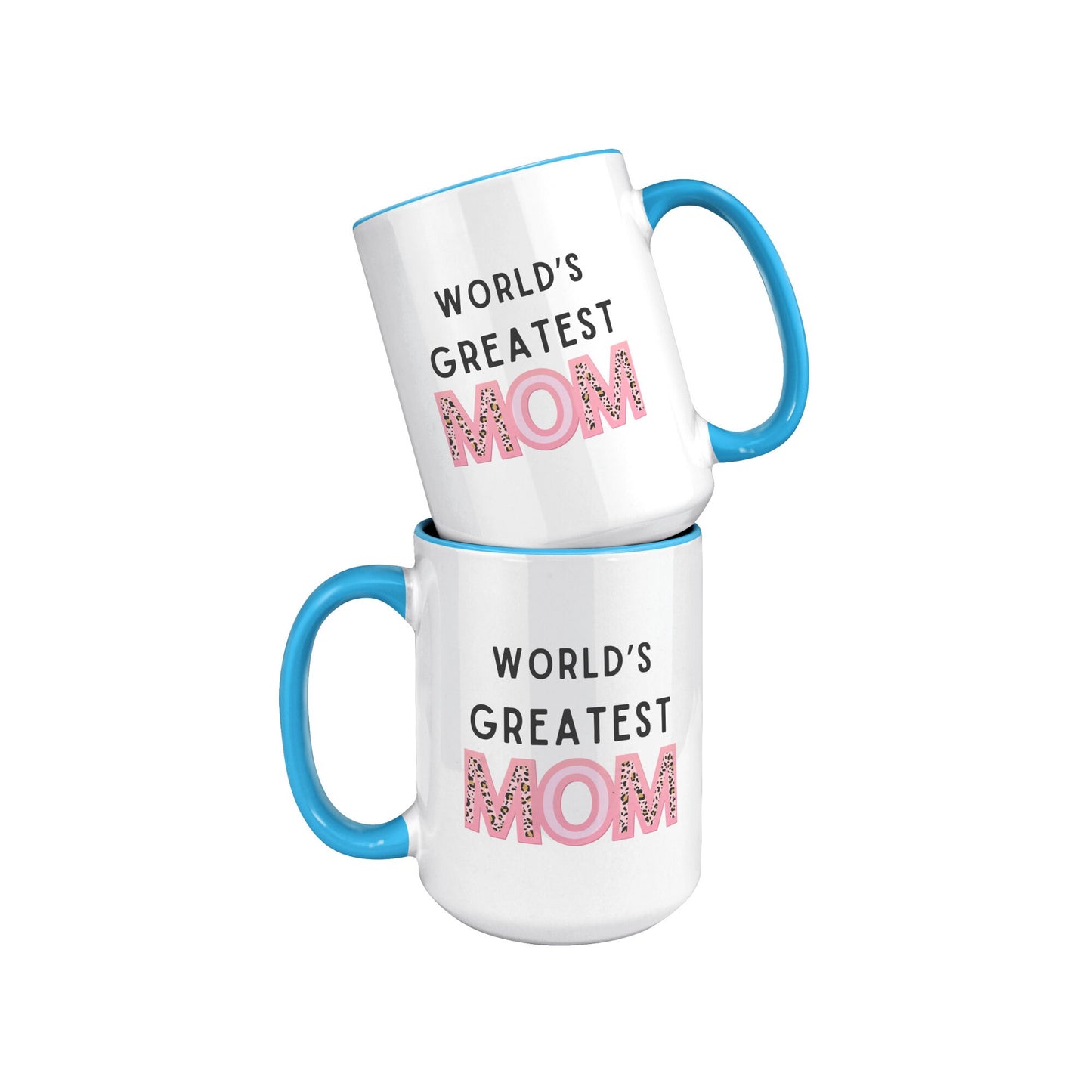 World's Greatest Mom Mug, Mom Custom Mug, Greatest Mom Mug.