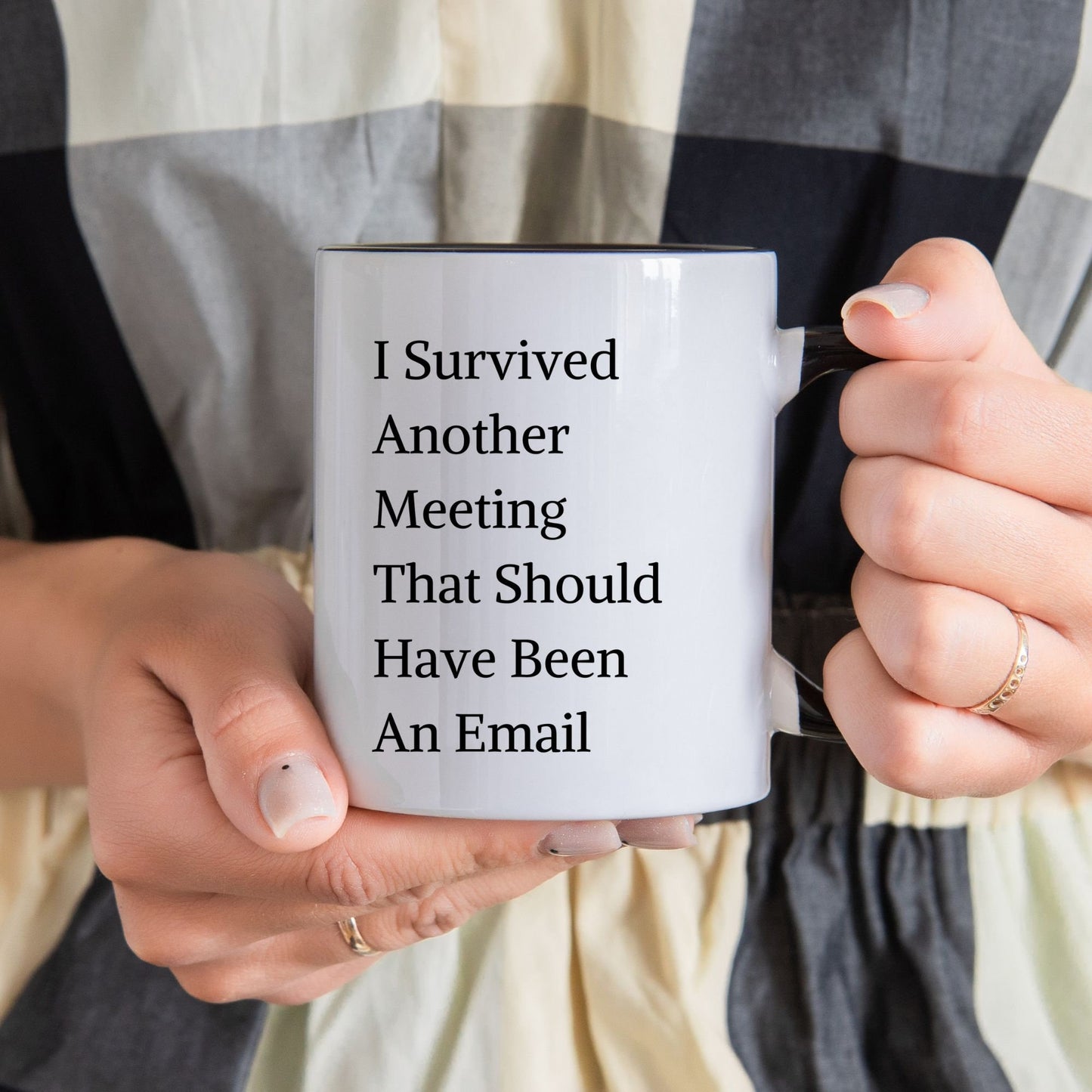 Funny Custom Mug, I Survived Another Meeting That Should Have Been An Email Mug.