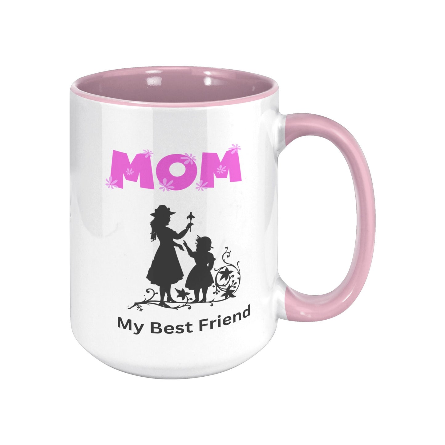 Mom My Best Friend Mug, Mom Custom Mug, Best Friend Mug, Mother's Day Mug, Mom Custom Coffee Mug
