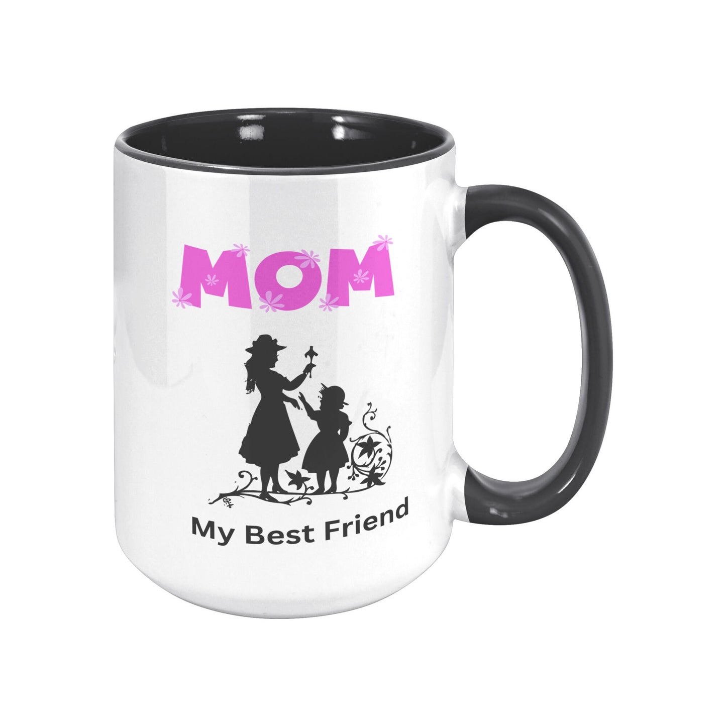 Mom My Best Friend Mug, Mom Custom Mug, Best Friend Mug, Mother's Day Mug, Mom Custom Coffee Mug