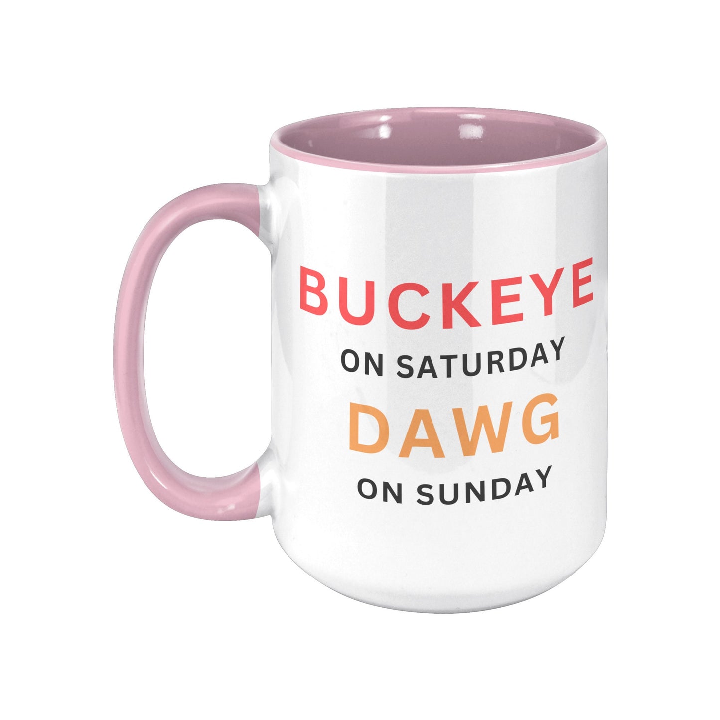 Buckeye On Saturday Dawg On Sunday Mug, Football Mug, Mug, Sports Mug,