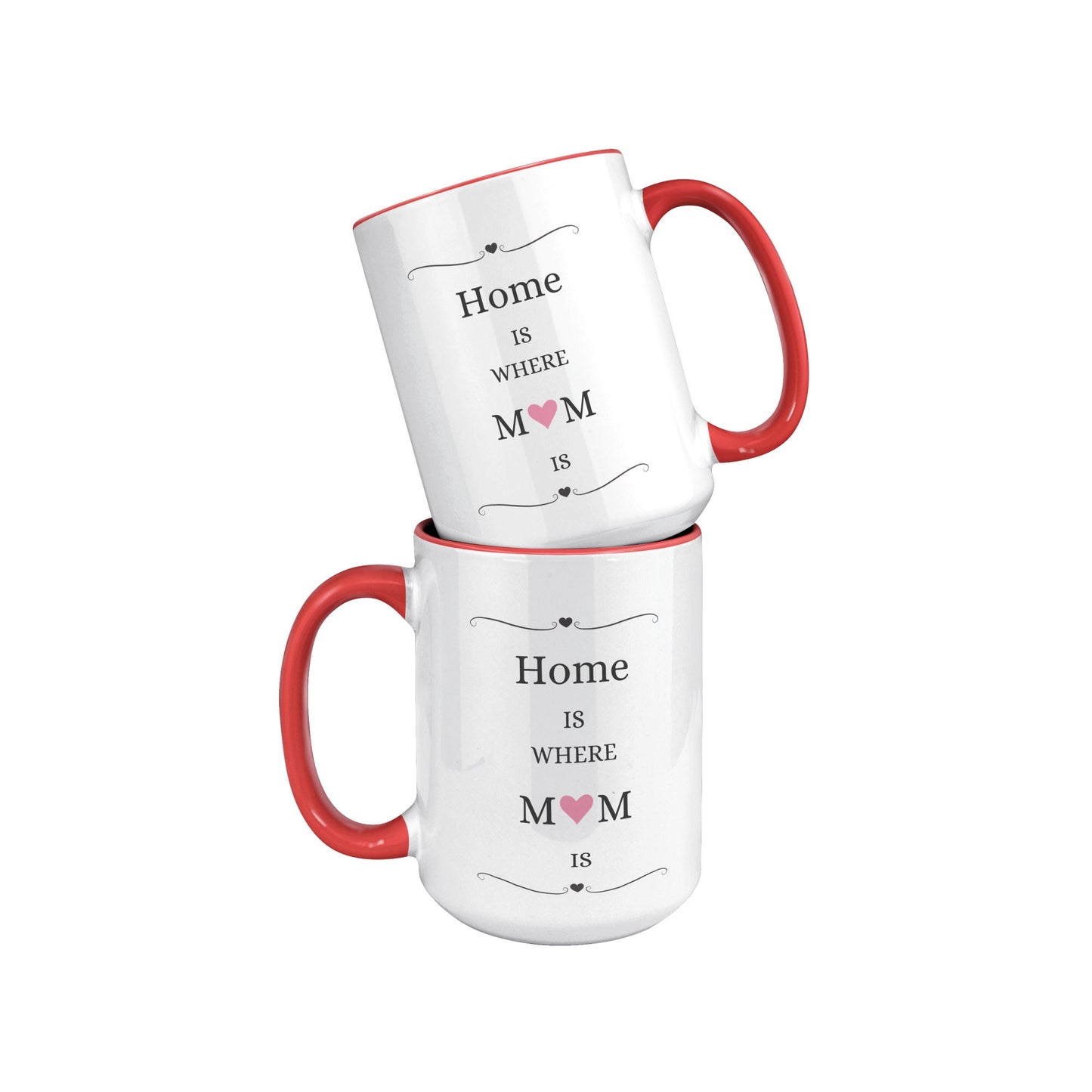 Home Is Where Mom Is Mug, Mom Gift Mug, Mom Heart Mug, Mom Mug Gifts