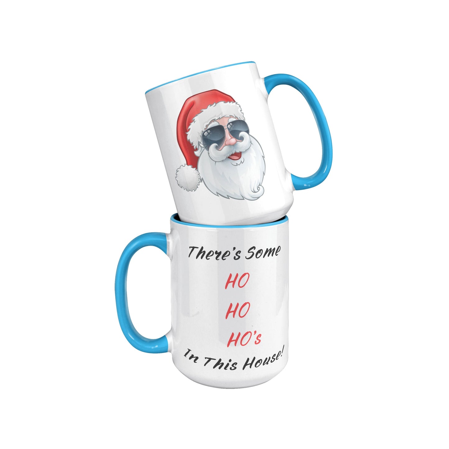 Funny Christmas Mug with Santa, Christmas Mug Funny with Santa, There's Some Ho Ho Ho's In This House, Funny Christmas Gift Mug