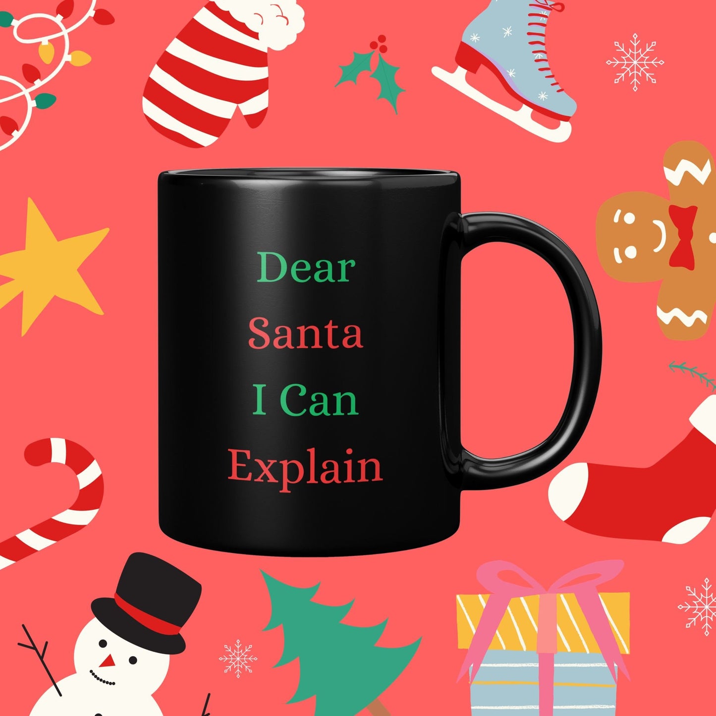 Funny Christmas Mug, Santa Christmas Mug, Dear Santa I Can Explain Christmas Mug