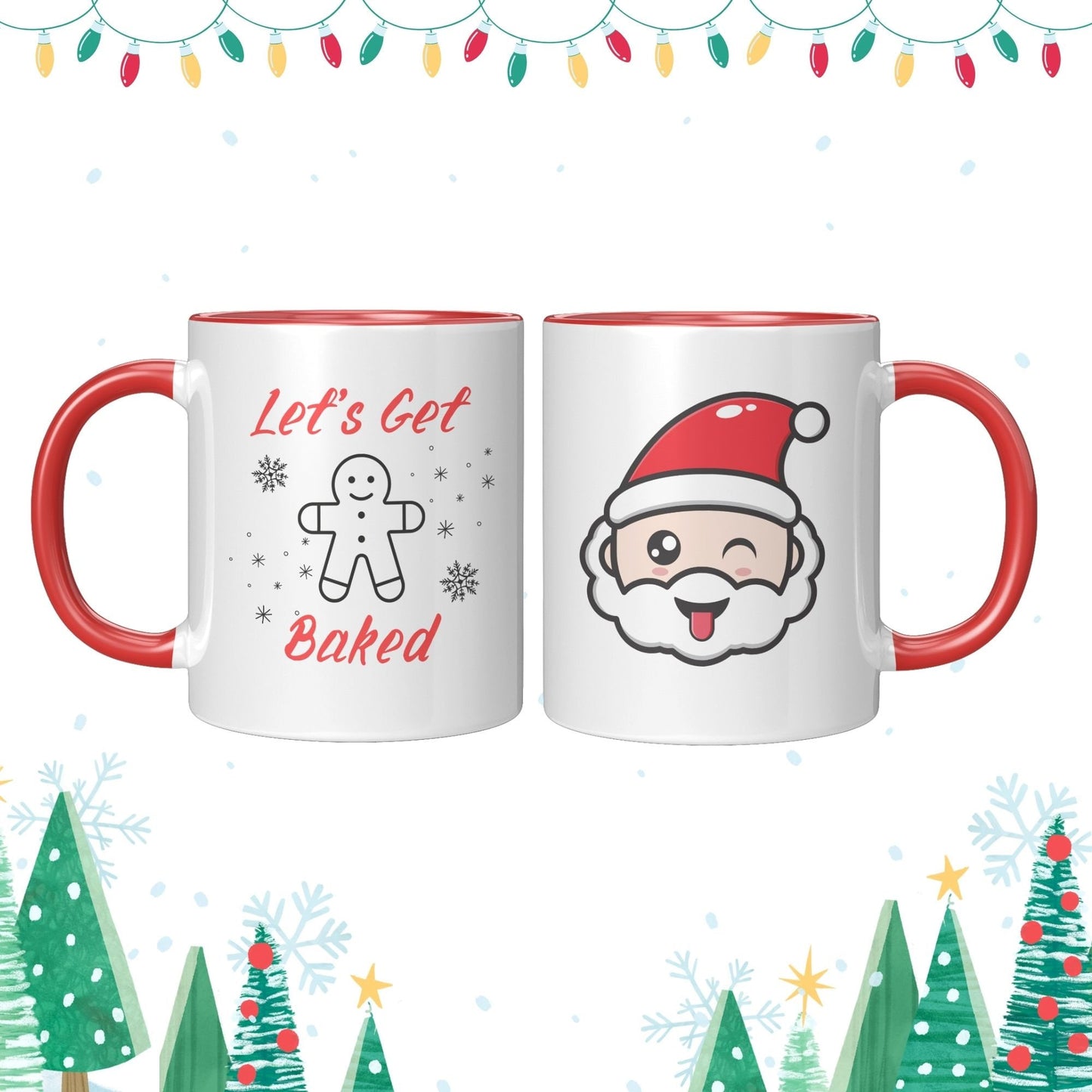 Funny Christmas Mug Let's Get Baked, Let's Get Baked Funny Christmas Mug, Christmas Mug Funny.